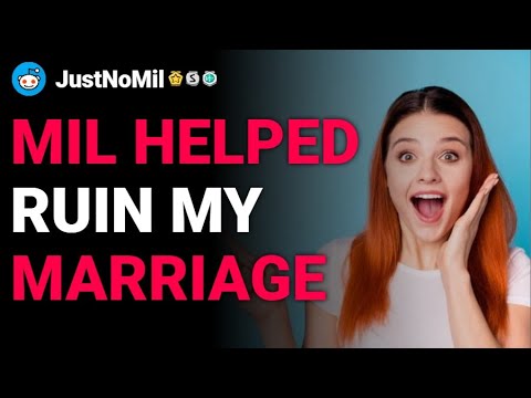 r/JustNoMil Mil helped ruin my marriage reddit stories