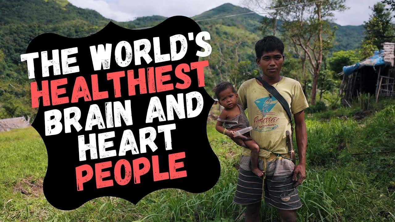 The World's Healthiest Brain and Heart People