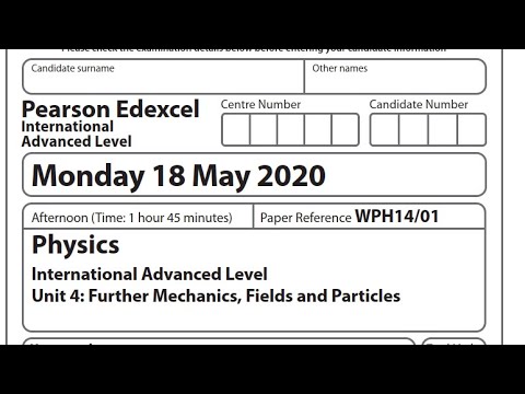 Edexcel June 2020/Oct 2020 Physics Unit 4 Full Solution
