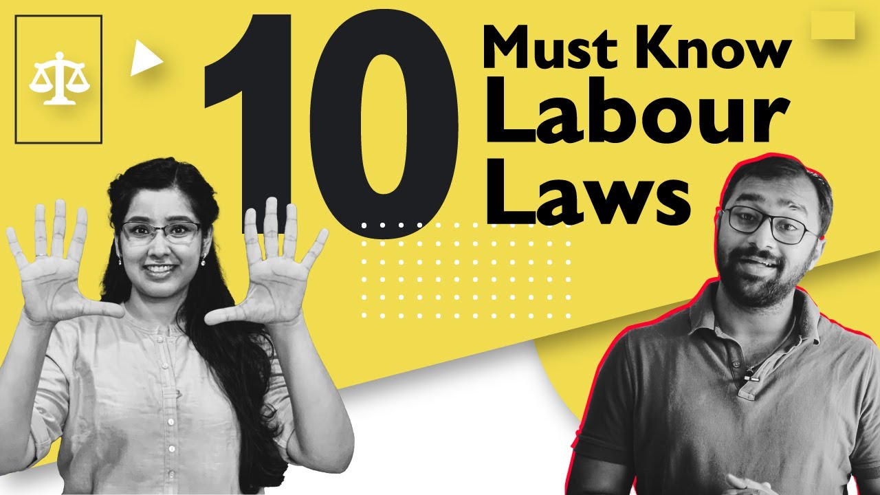 Top 10 labour laws in India for Employees Ft.@LabourLawAdvisor